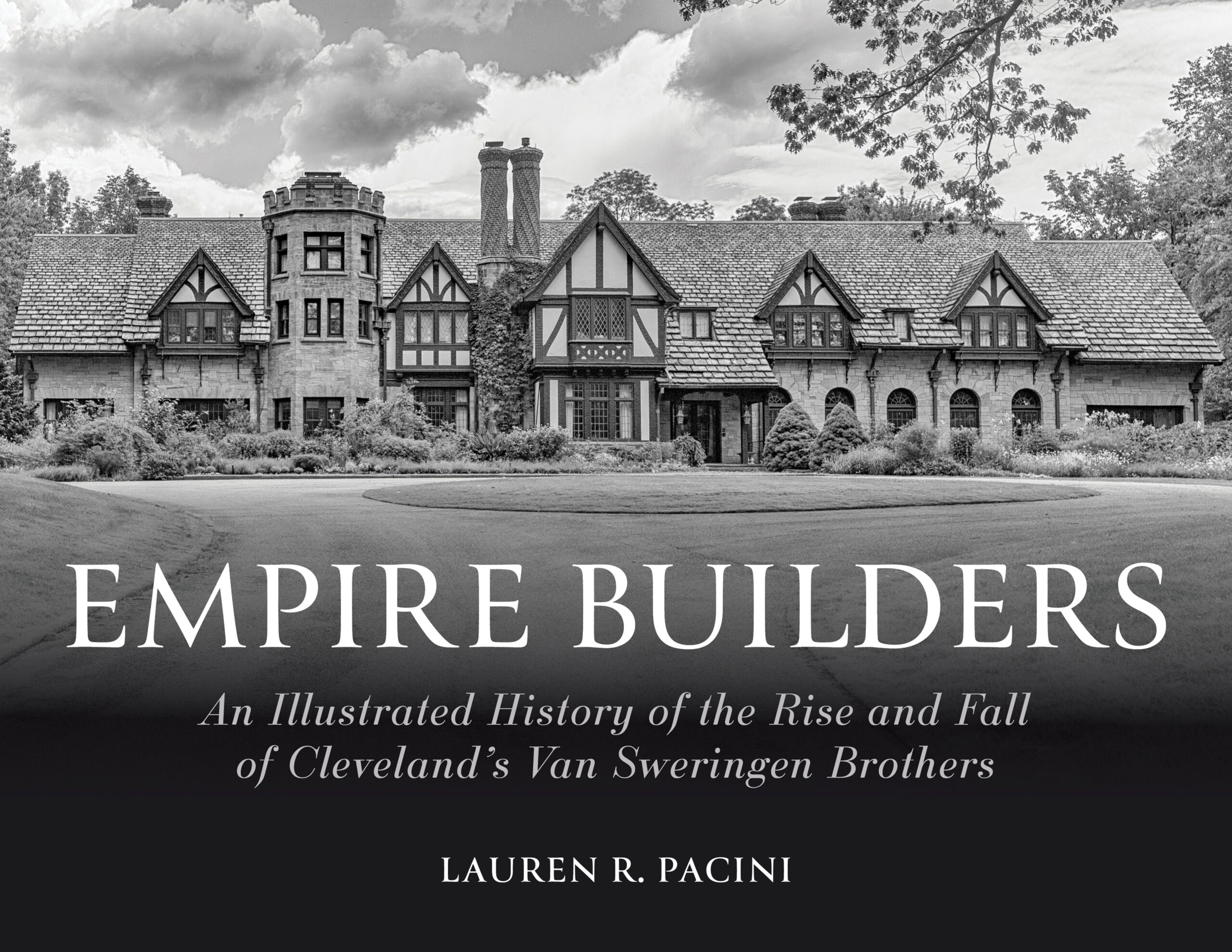 Meet the Author- Empire Builders: An Illustrated History of the Rise and Fall of Cleveland’s Van Sweringen Brothers 12813872 featured image